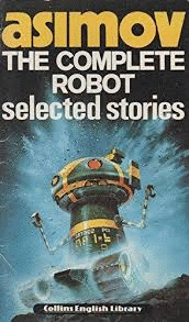 COMPLETE ROBOT. SELECTED STORIES