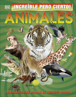 ANIMALES  INCREIBLE PERO CIERTO