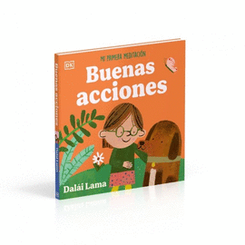 BUENAS ACCIONES: MI PRIMERA MEDITACIÓN