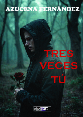 TRES VECES TÚ