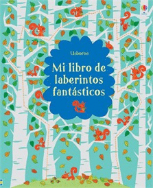 MI LIBRO DE LABERINTOS FANTASTICOS