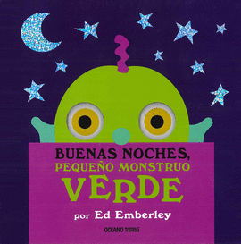 MONTRUO VERDE BUENAS NOCHES PEQUEÑO MONSTRUO VERDE