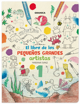 EL LIBRO DE LOS PEQUEÑOS GRANDES ARTISTAS