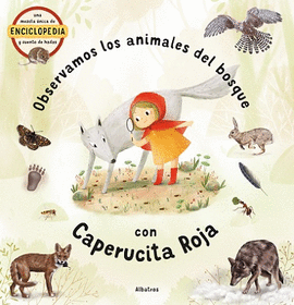 OBSERVAMOS LOS ANIMALES DEL BOSQUE CON CAPERUCITA ROJA