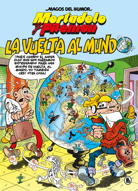 MORTADELO Y FILEMON LA VUELTA AL MUNDO