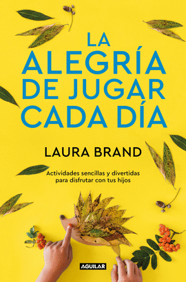 LA ALEGRIA DE JUGAR CADA DIA