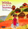 WITIKA, HIJA DE LOS LEONES