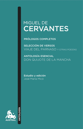 MIGUEL DE CERVANTES. ANTOLOGÍA