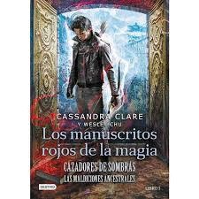 CAZADORES DE SOMBRAS. LOS MANUSCRITOS ROJOS DE LA MAGIA