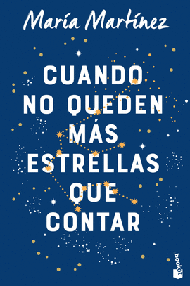 CUANDO NO QUEDEN MÁS ESTRELLAS QUE CONTAR