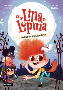 LA AVENTURA EN LOBO CITY
