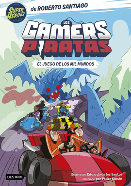 GAMERS PIRATAS 5, LOS. EL JUEGO DE LOS MIL MUNDOS