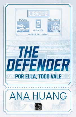 DIOSES DEL JUEGO 2. THE DEFENDER