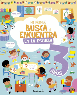 MI PRIMER BUSCA Y ENCUENTRA. EN LA ESCUELA. 3 AÑOS