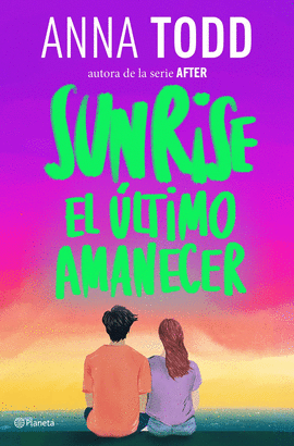 SUNRISE. EL ÚLTIMO AMANECER