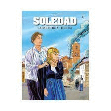 SOLEDAD. LA MEMORIA HERIDA