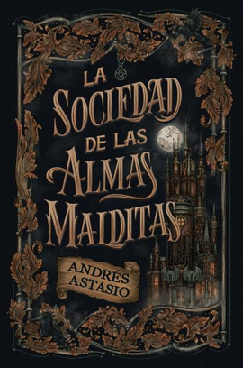 SOCIEDAD DE LAS ALMAS MALDITAS, LA