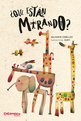 ¿QUE ESTÁN MIRANDO?