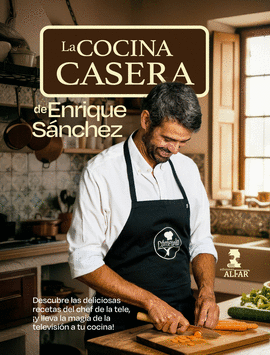 LA COCINA CASERA DE ENRIQUE SÁNCHEZ