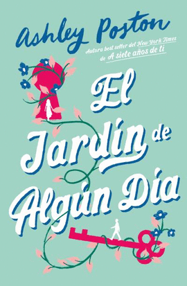 EL JARDÍN DE ALGÚN DÍA