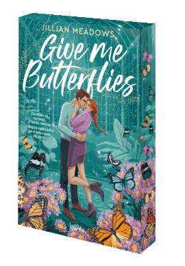 GIVE ME BUTTERFLIES