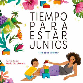 TIEMPO PARA ESTAR JUNTOS