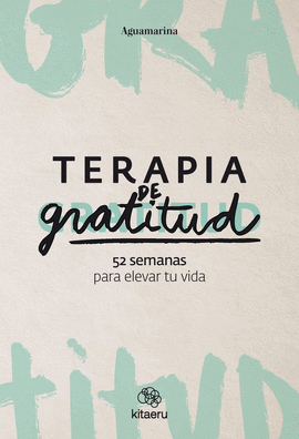 TERAPIA DE GRATITUD. 52
