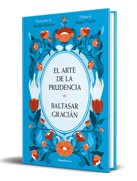 ARTE DE LA PRUDENCIA, EL (ED.ILUSTRADA)