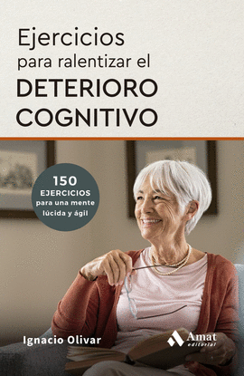 EJERCICIOS PARA RALENTIZAR EL DETERIORO COGNITIVO