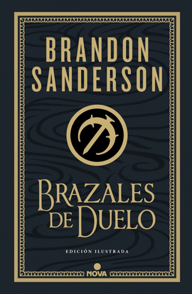 BRAZALES DE DUELO (ED. ILUSTRADA)