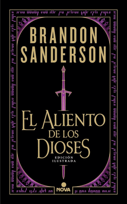 EL ALIENTO DE LOS DIOSES (EDICIÓN ILUSTRADA)