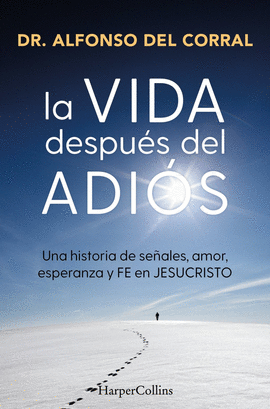 LA VIDA DESPUES DEL ADIOS