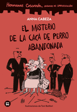 HERMANAS COSCORRÓN. AGENCIA DE INVESTIGACIÓN. EL MISTERIO DE LA CACA DE PERRO AB