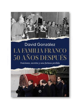 LA FAMILIA FRANCO. 50 AÑOS DESPUÉS