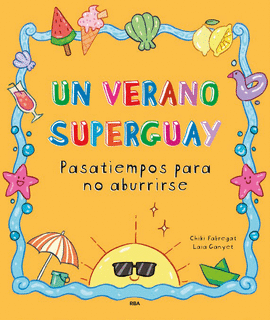 VERANO SUPERGUAY, UN