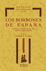 LOS BORBONES DE ESPAÑA