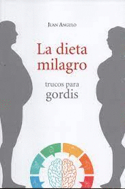 LA DIETA MILAGRO