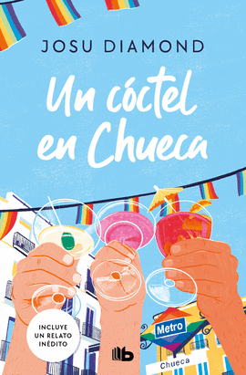 UN CÓCTEL EN CHUECA (TRILOGÍA UN CÓCTEL EN CHUECA 1)