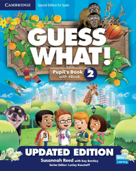 GUESS WHAT! LEVEL 2 PUPIL'S BOOK WITH ENHANCED EBOOK SPECIAL EDITION FOR SPAIN U