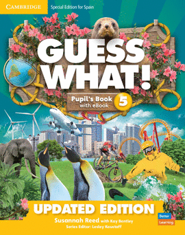 GUESS WHAT!SPECIAL EDITION FOR SPAIN UPDATED LEVEL 5 PUPIL'S BOOK WITH ENHANCED