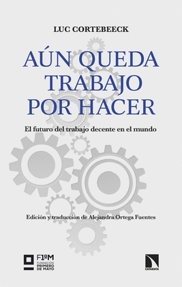 AÚN QUEDA TRABAJO POR HACER