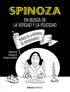 SPINOZA EN BUSCA DE LA VERDAD Y LA FELICIDAD