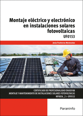 MONTAJE ELECTRICO Y ELECTRONICO EN INSTALACIONES SOLARES FOTOVOLTAICAS 