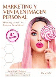 MARKETING Y VENTA EN IMAGEN PERSONAL. 2ª ED. 2023