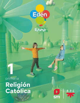 RELIGION CATOLICA. 1 PRIMARIA. EDEN. REVUELA 22