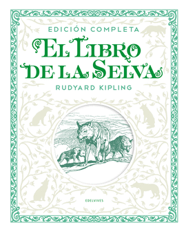 EL LIBRO DE LA SELVA  EDICION COMPLETA