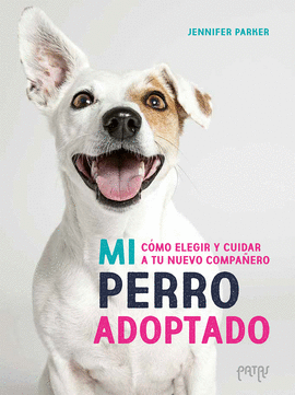 MI PERRO ADOPTADO