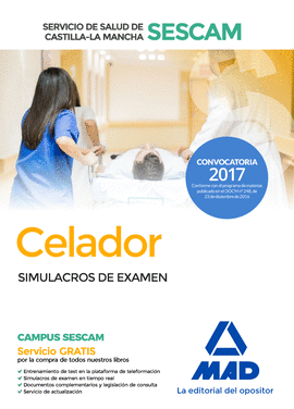 CELADOR DEL SERVICIO DE SALUD DE CASTILLA LA MANCHA SESCAM SIMULACROS DE EXAME