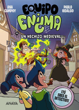 EQUIPO ENIGMA. UN HECHIZO MEDIEVAL
