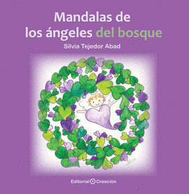 MANDALAS DE LOS ÁNGELES DEL BOSQUE